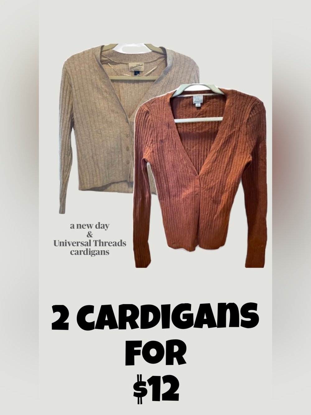 2 Cardigans for $12